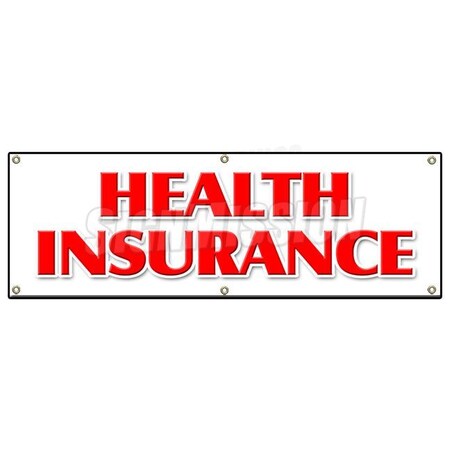 Signmission HEALTH INSURANCE BANNER SIGN medical insurance dental vision provider B-72 Health Insurance